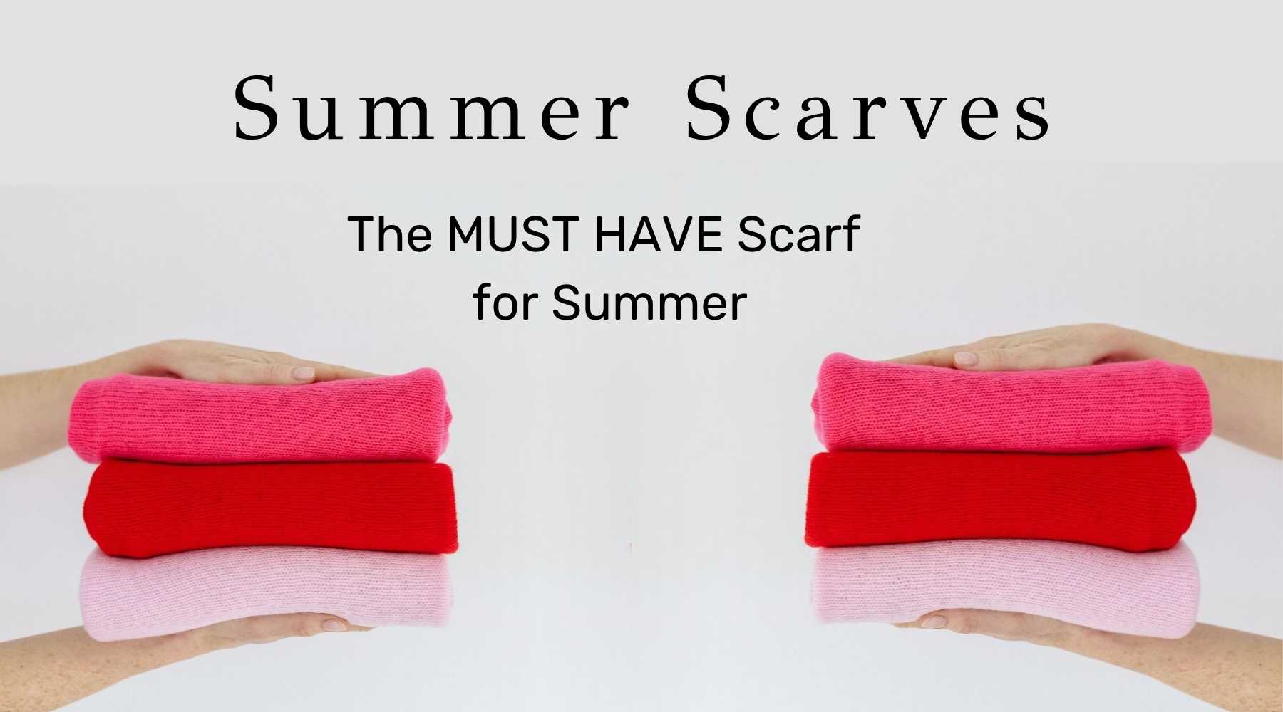 Summer Cashmere Scarves and Wraps