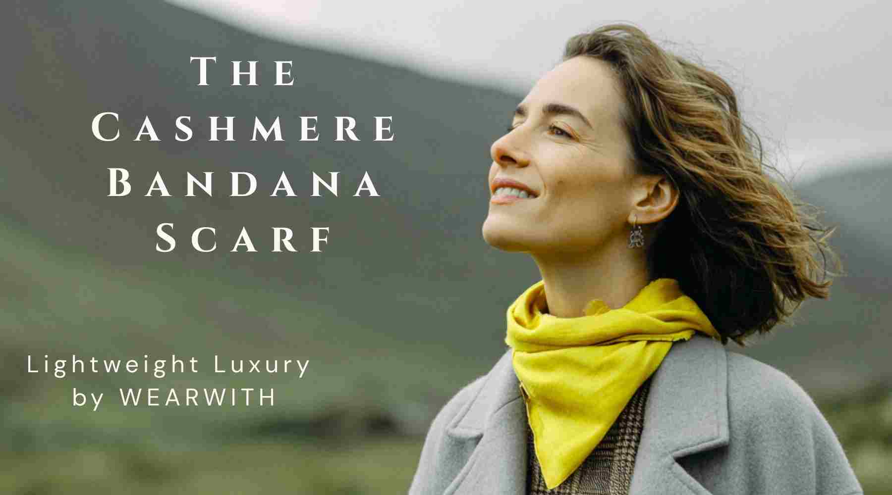 Introducing our Cashmere Bandana Neck Scarf