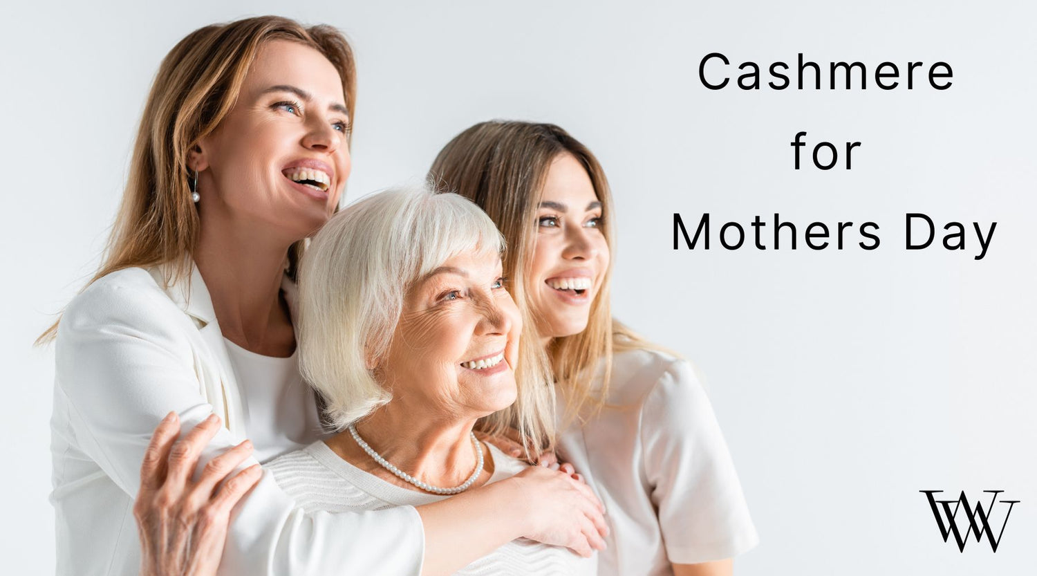 Celebrate Mother’s Day with the Gift of Timeless Elegance: 25% Off All Wearwith Cashmere